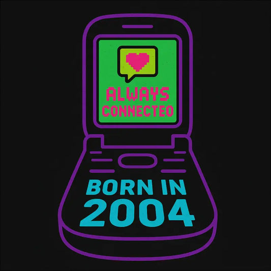 T-Shirt „Always connected. Born in 2004.“