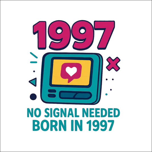 T-Shirt (Black) „No signal needed – born in 1997.“