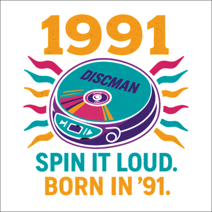 T-Shirt - (White) „Spin it loud. Born in 1991.“